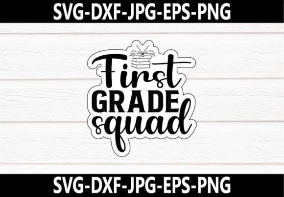 Mastering the First Grade Squad SVG Design for Back-to-School Success