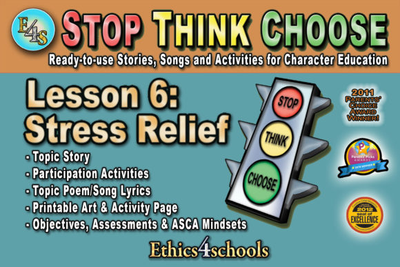 Module 6 - Stress Relief: A Review for Elementary Character Education